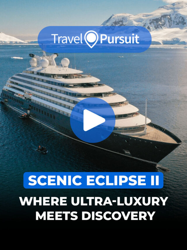 Scenic Eclipse II: Where Ultra-Luxury Meets Discovery